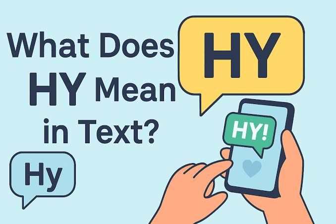 what does hy mean in text